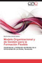 Modelo Organizacional y de Gestion para la Formacion Flexible