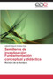 Semilleros de Investigacion : Fundamentacion Conceptual y Didactica
