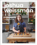 Joshua Weissman: An Unapologetic Cookbook. 1 NEW YORK TIMES BESTSELLER