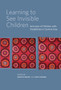 Learning to See Invisible Children : Inclusion of Children with Disabilities in Central Asia