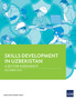 Skills Development in Uzbekistan : A Sector Assessment