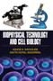 Biophysical Technology and Cell Biology