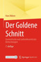 Der Goldene Schnitt : Geometrische und zahlentheoretische Betrachtungen