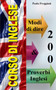 Corso di Inglese : 200 Modi di Dire e Proverbi
