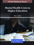 Mental Health Crisis in Higher Education