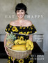 Eat Happy: 30-minute Feelgood Food