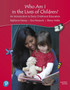 California Version of Who Am I in the Lives of Children? An Introduction to Early Childhood Education