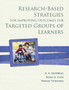 Research-Based Strategies for Improving Outcomes for Targeted Groups of Learners