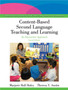 Content-Based Second Language Teaching and Learning : An Interactive Approach