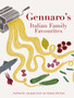 Gennaro's Italian Family Favourites : Authentic recipes from an Italian kitchen