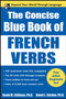 The Concise Blue Book of French Verbs