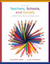 Teachers, Schools and Society: A Brief Introduction to Education with Student Reader