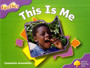 Oxford Reading Tree: Level 1+: Fireflies: This Is Me