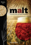 Malt : A Practical Guide from Field to Brewhouse