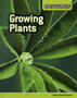 Growing Plants : Plant Life Processes