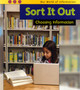 Sort it Out : Choosing Information