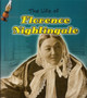 The Life of Florence Nightingale