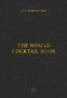The NoMad Cocktail Book