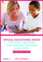 Special Educational Needs for Newly Qualified Teachers and Teaching Assistants : A Practical Guide