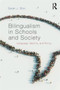 Bilingualism in Schools and Society : Language, Identity, and Policy