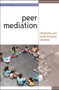 Peer Mediation: Citizenship and Social Inclusion Revisited