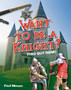Want to be a Knight? : Age 6-7, below average readers