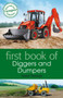 First Book of Diggers and Dumpers