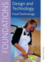 Design and Technology Foundations Food Technology Key Stage 3
