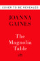 Magnolia Table : A Collection of Recipes for Gathering