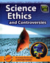 Science Ethics and Controversies