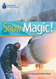 Snow Magic! : Footprint Reading Library 800