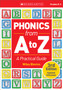 Phonics From A to Z, 3rd Edition : A Practical Guide