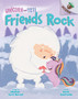 Friends Rock: An Acorn Book (Unicorn and Yeti #3) : 3