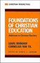 Foundations of Christian Education : Addresses to Christian Teachers