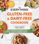 The Everything Gluten-Free & Dairy-Free Cookbook : 300 Simple and Satisfying Recipes without Gluten or Dairy