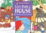 Let's Build a House: A Book About Buildings and Materials : 31