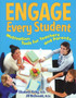 Engage Every Student : Motivation Tools for Teachers and Parents