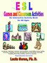 ESL Games and Classroom Activities : An Interactive Activity Book for All Ages