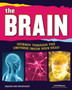The Brain : Journey Through the Universe Inside Your Head