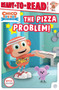 The Pizza Problem! : Ready-to-Read Level 1