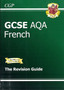 GCSE French AQA Revision Guide (A*-G Course)