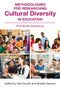 Methodologies for Researching Cultural Diversity in Education : International perspectives