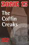 The Coffin Creaks : Set Three