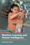 Machine Learning and Human Intelligence : The future of education for the 21st century