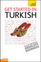 Get Started in Beginner's Turkish: Teach Yourself