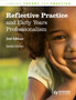 Reflective Practice and Early Years Professionalism, Linking Theory and Practice