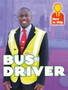 Here to Help: Bus Driver