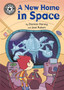 Reading Champion: A New Home in Space : Independent Reading 13