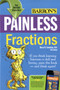 Painless Fractions