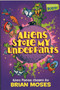 Aliens Stole My Underpants
